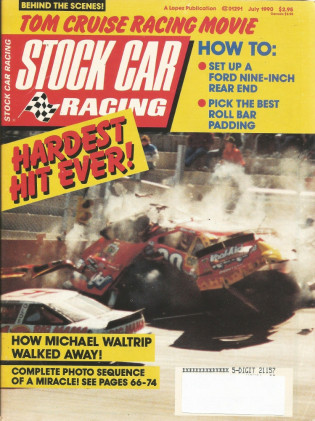 STOCK CAR RACING 1990 JULY - Winston Cup Front End,Tires,Roll Bars, Mini Stock